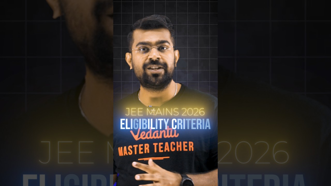 JEE Mains 2026 Eligibility Criteria Explained 🔥 #jee2026 #shorts