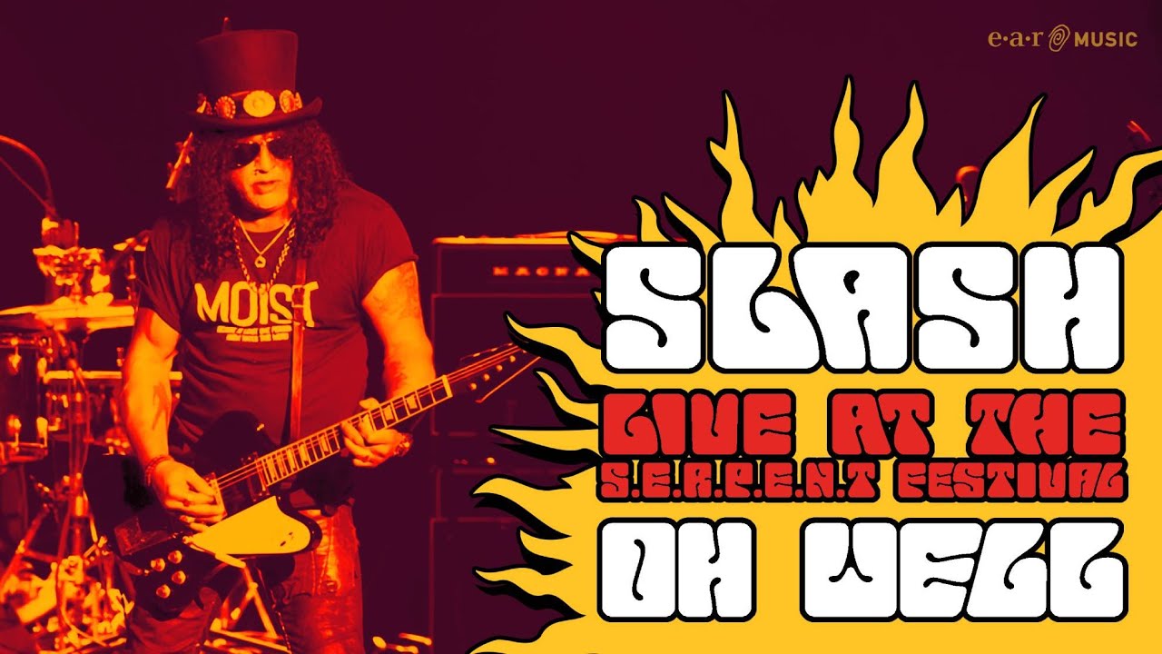 Slash - Oh Well (Official Live Video) | From the album 'Live at the S.E.R.P.E.N.T Festival'