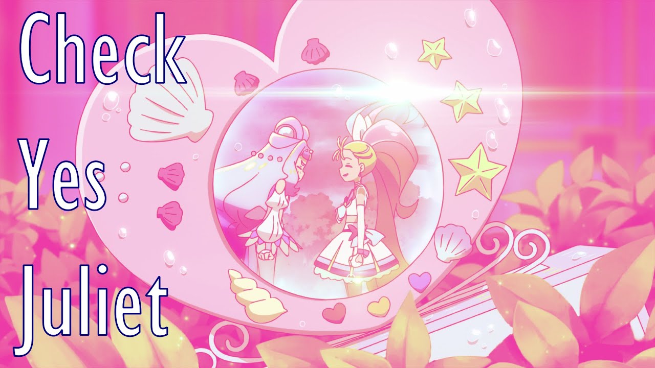 (Tropical Rouge Precure AMV) Check Yes Juliet