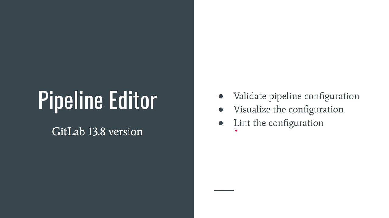 Pipeline Editor in GitLab - test your CI configs
