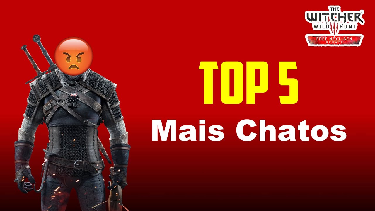 TOP 5 PERSONAGENS MAIS CHATOS DE THE WITCHER 3