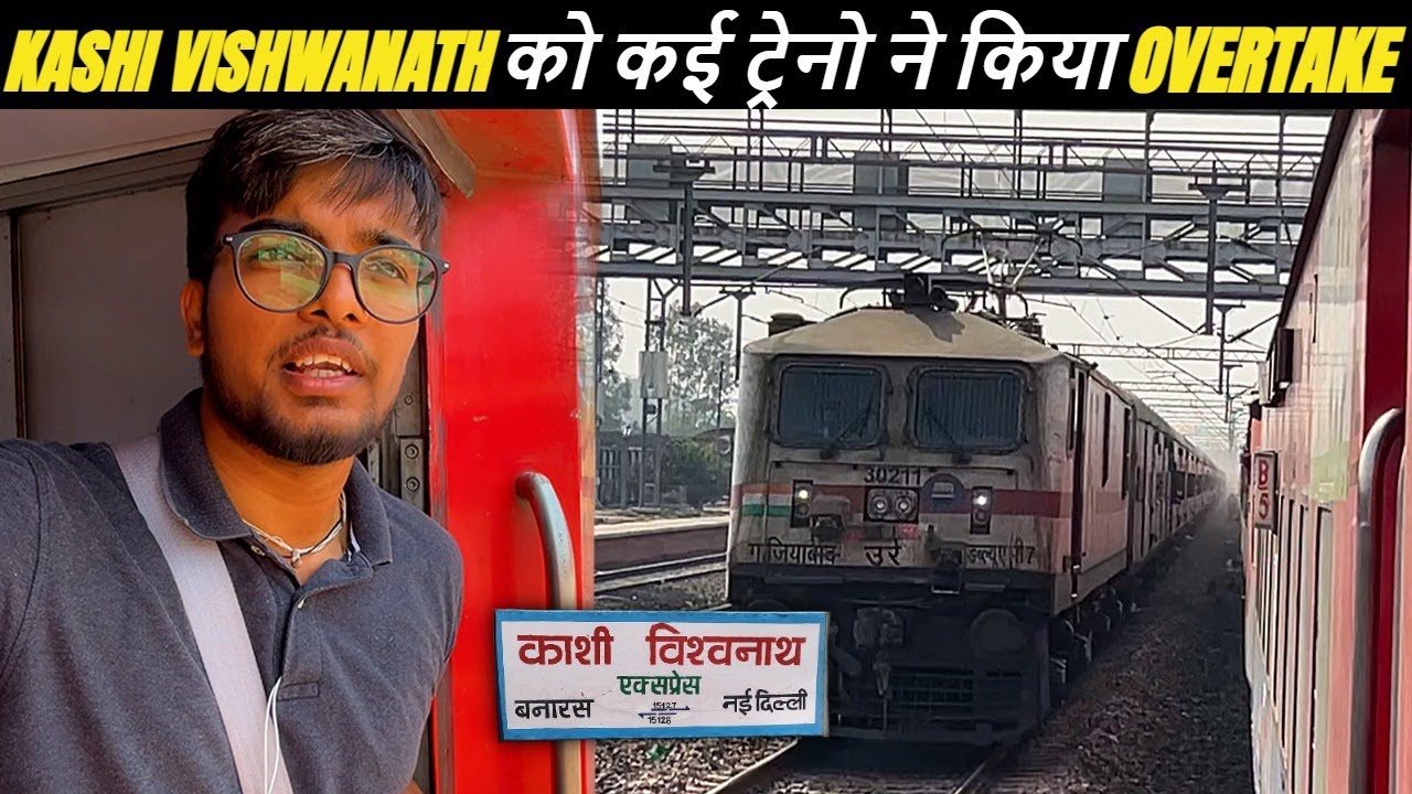 15128 Kashi Vishwanath को कई ट्रेनो ने किया Overtake | Full train Journey @DiwakarGupta