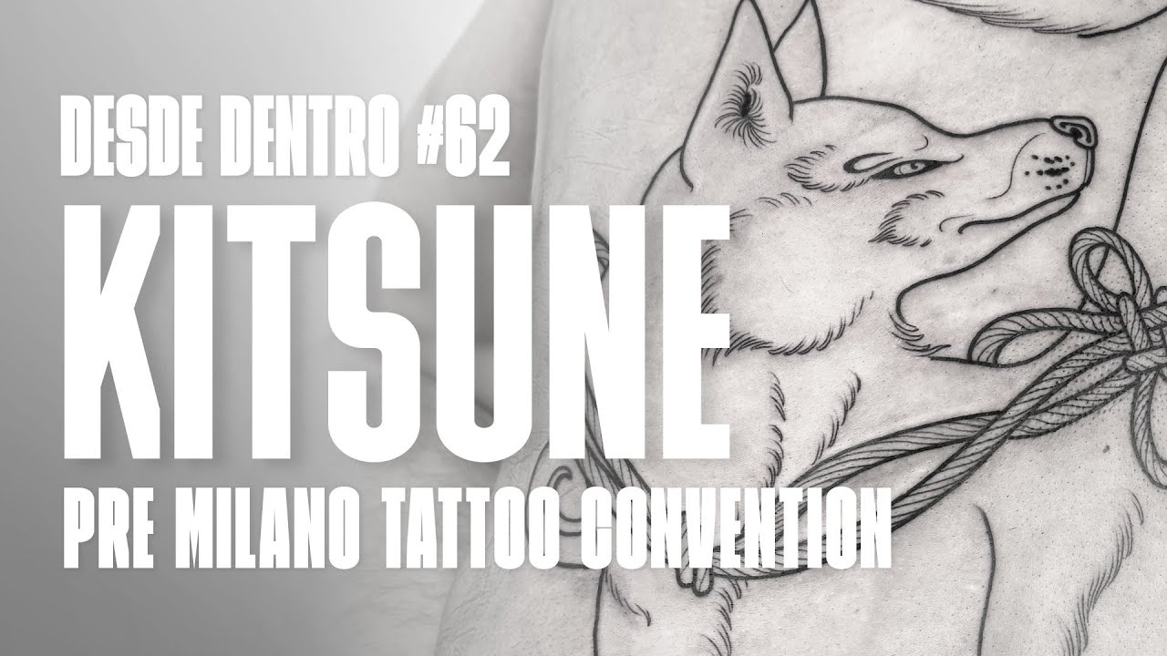 DD#62 Kitsune pre Milano Tattoo Convention | Oscar Hove
