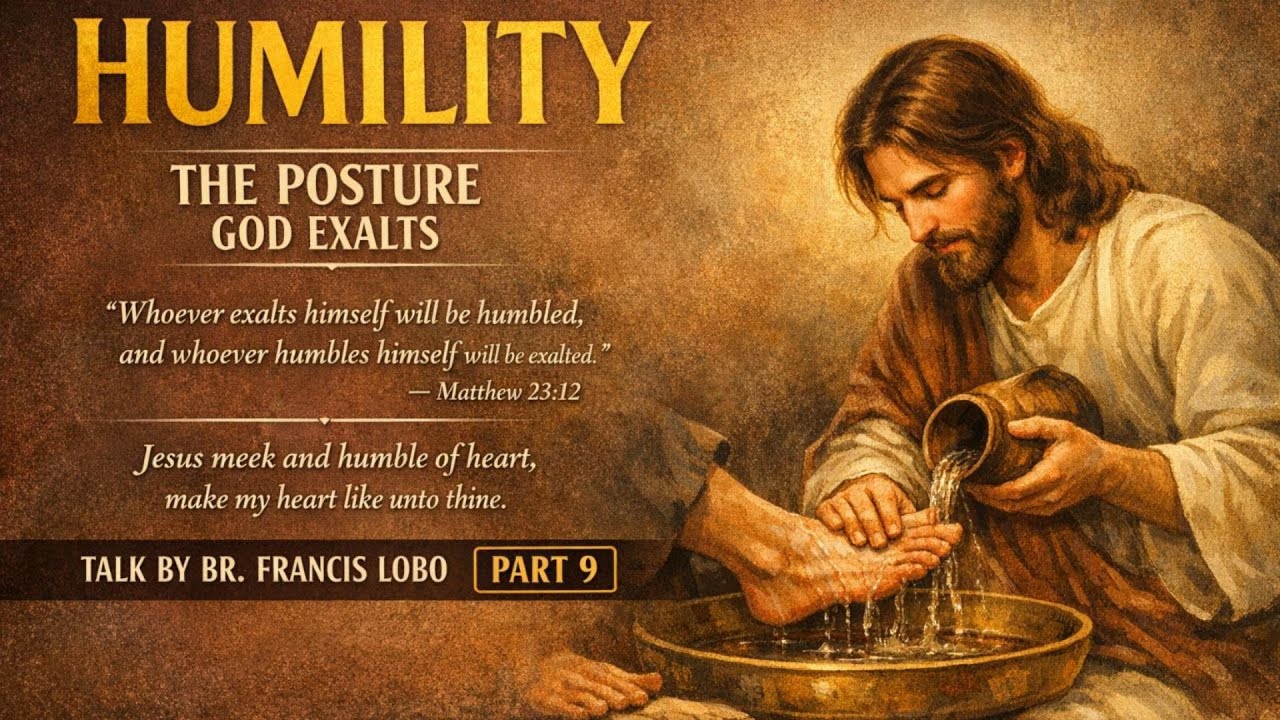 ಖಾಲ್ತೆಪಣ್ | Lhan'vikai - The Posture God Exalts (Part-9)  Talk by Br. Francis Lobo
