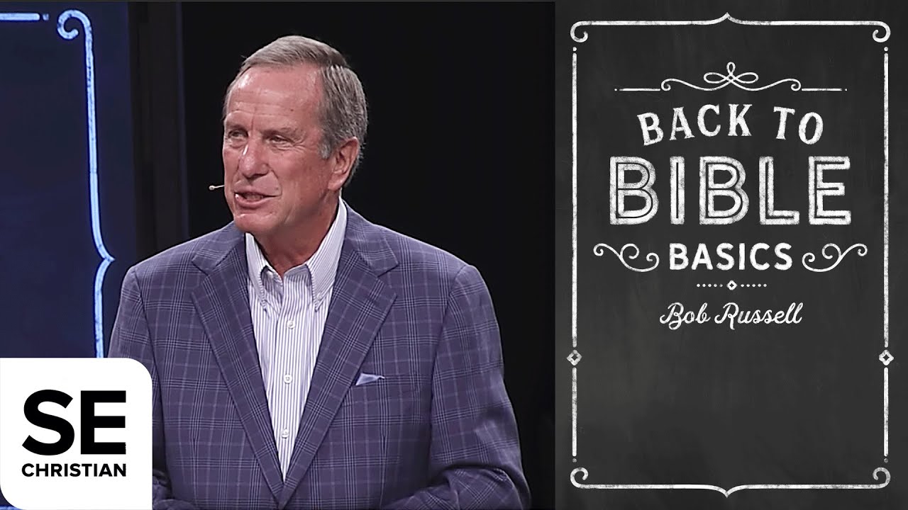 Back To Bible Basics | Bob Russell