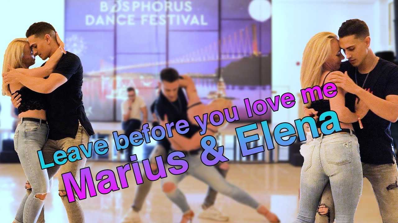 Leave before you love me - Bachata Marius&Elena workshop | Bosphorus Dance Festival | Bachata Demo