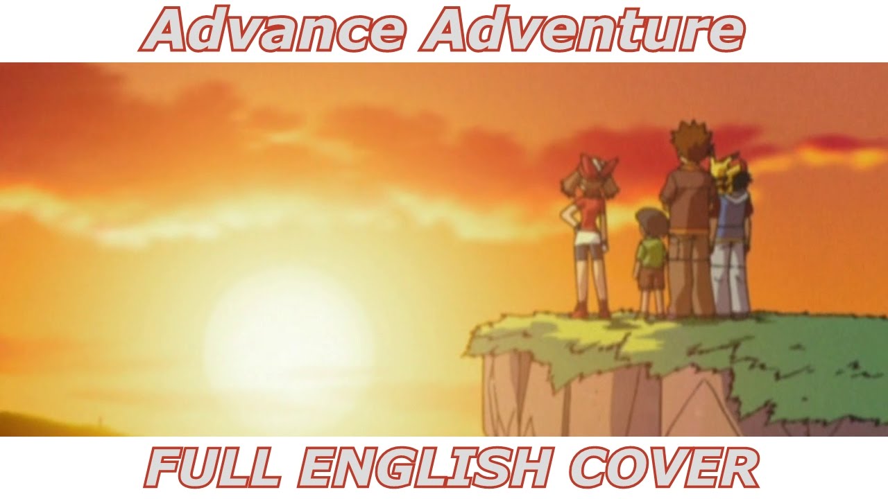 Advance Adventure - Pok&eacute;mon Advanced Generation (FULL ENGLISH COVER)