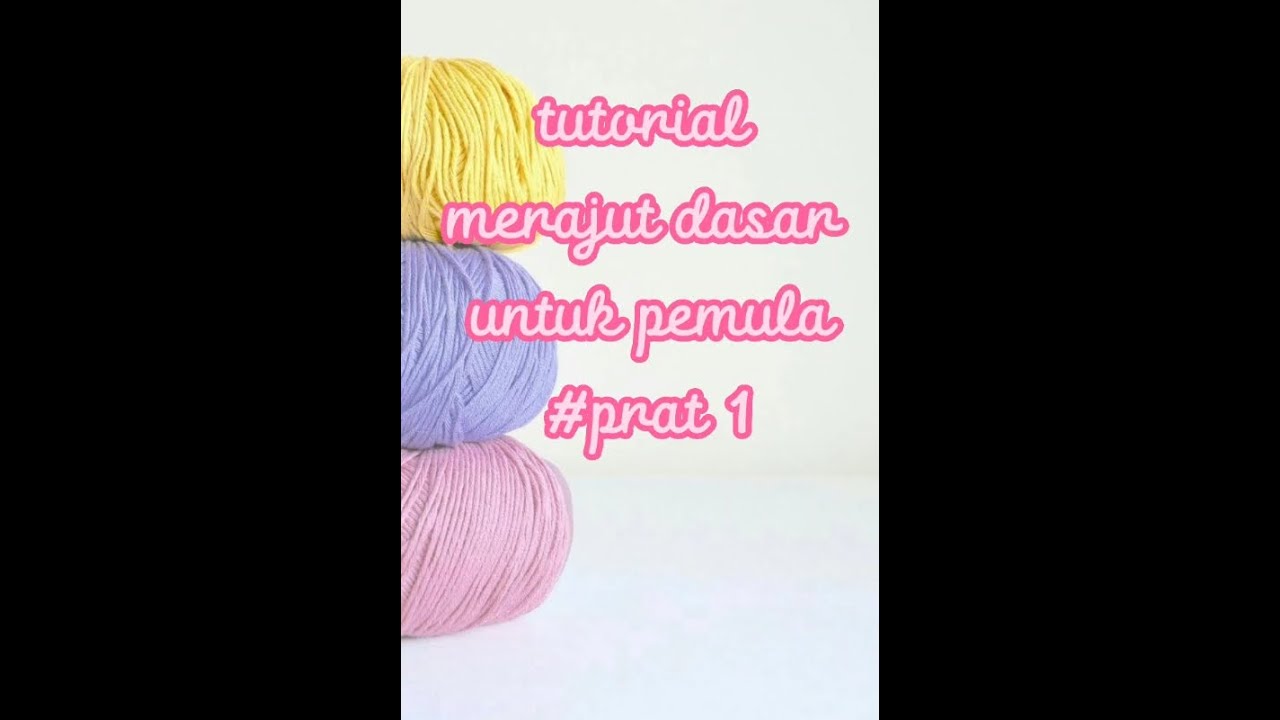 📌Dasar Merajut Untuk Pemula #tutorial #crochet #rajut