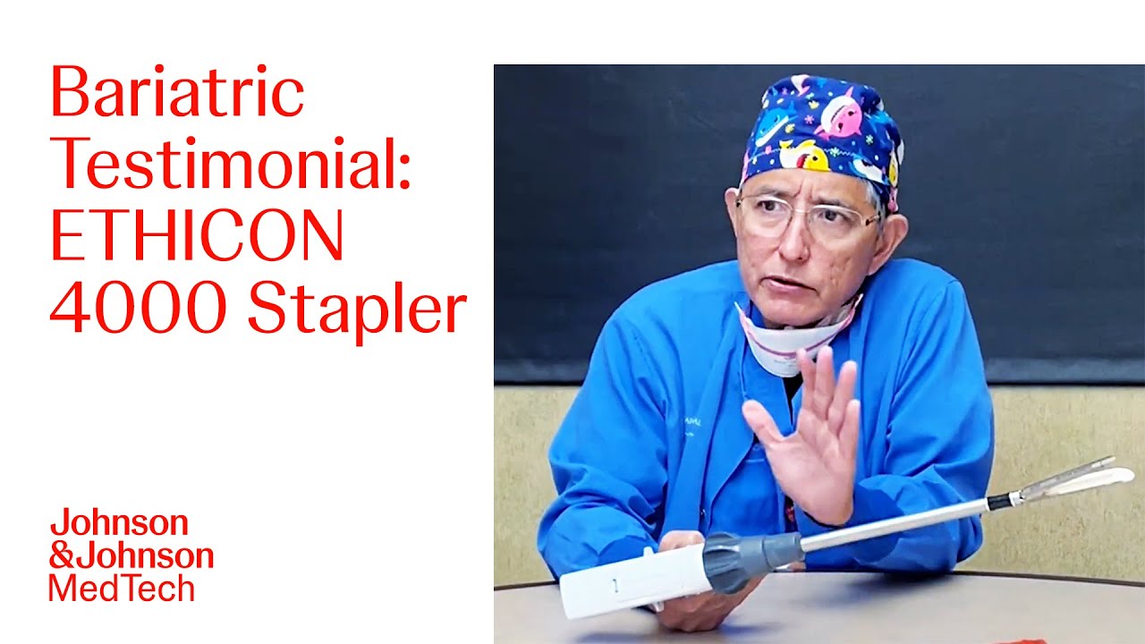 Dr. Kelvin Higa on ETHICON 4000 Stapler and ETHICON 3D Reloads in Bariatric Surgery | J&J MedTech