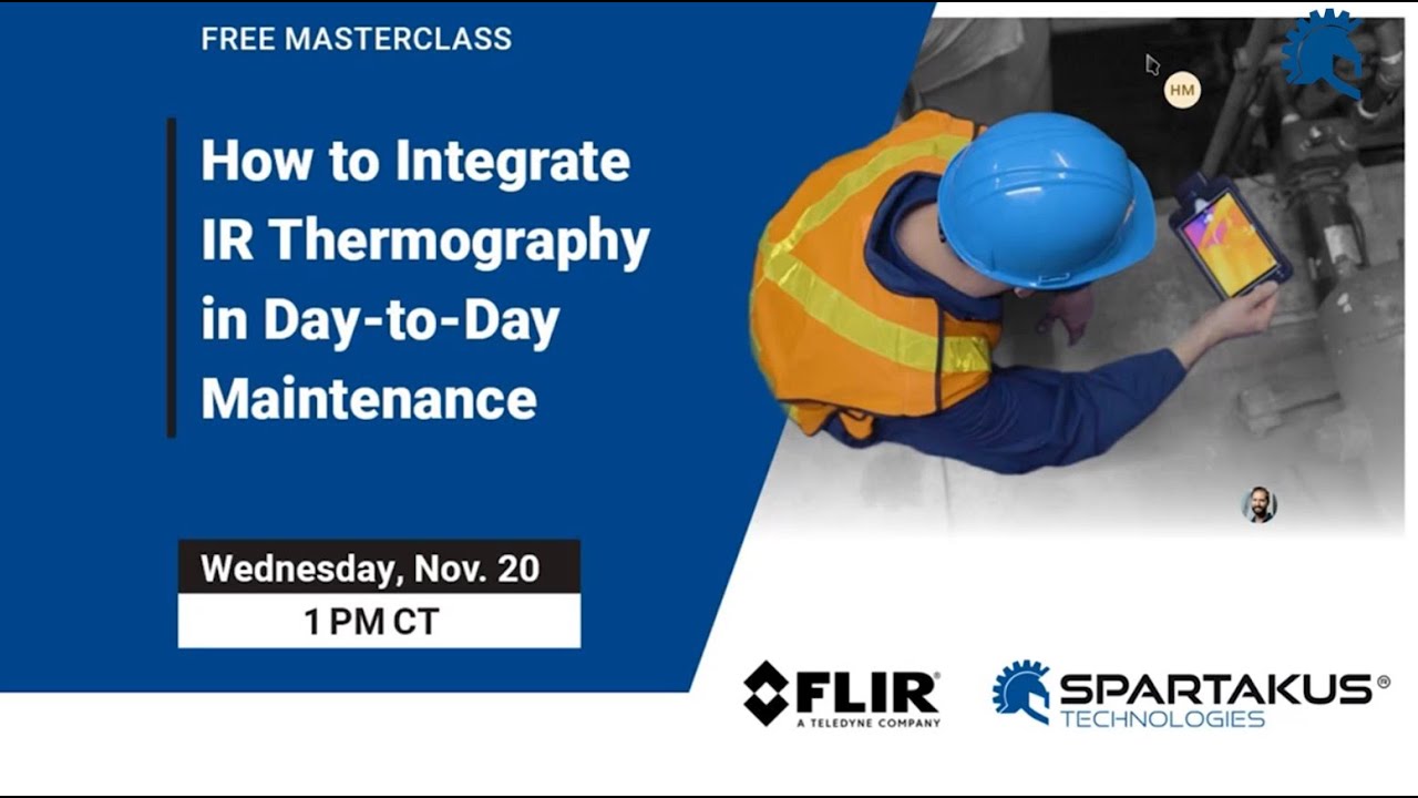 How to Integrate IR Thermography in Day-to-Day Maintenance [Masterclass]