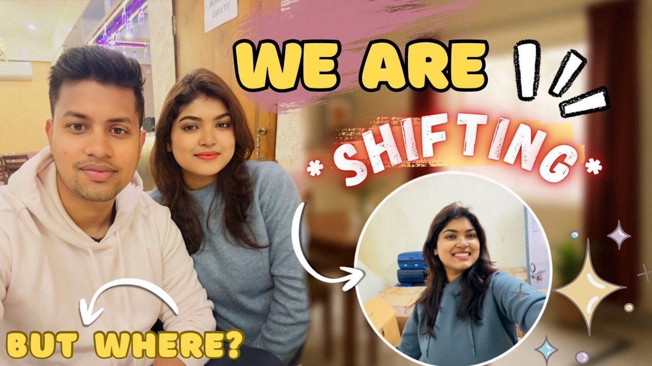 We Are Shifting to a New City 💔 || Life Update || @JayNaina_Vlog 