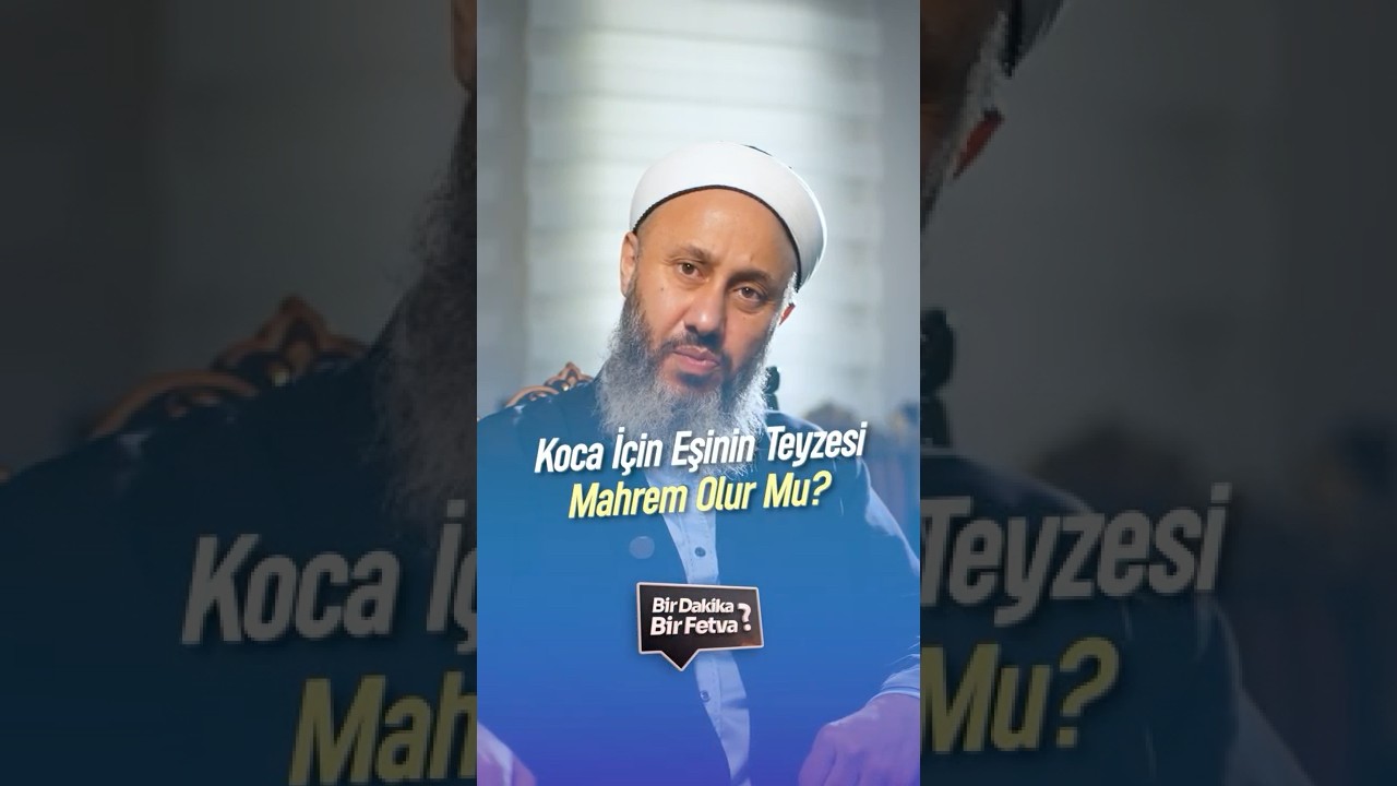 Koca İ&ccedil;in Eşinin Teyzesi Mahrem Olur Mu? | Fatih Kalender Hoca