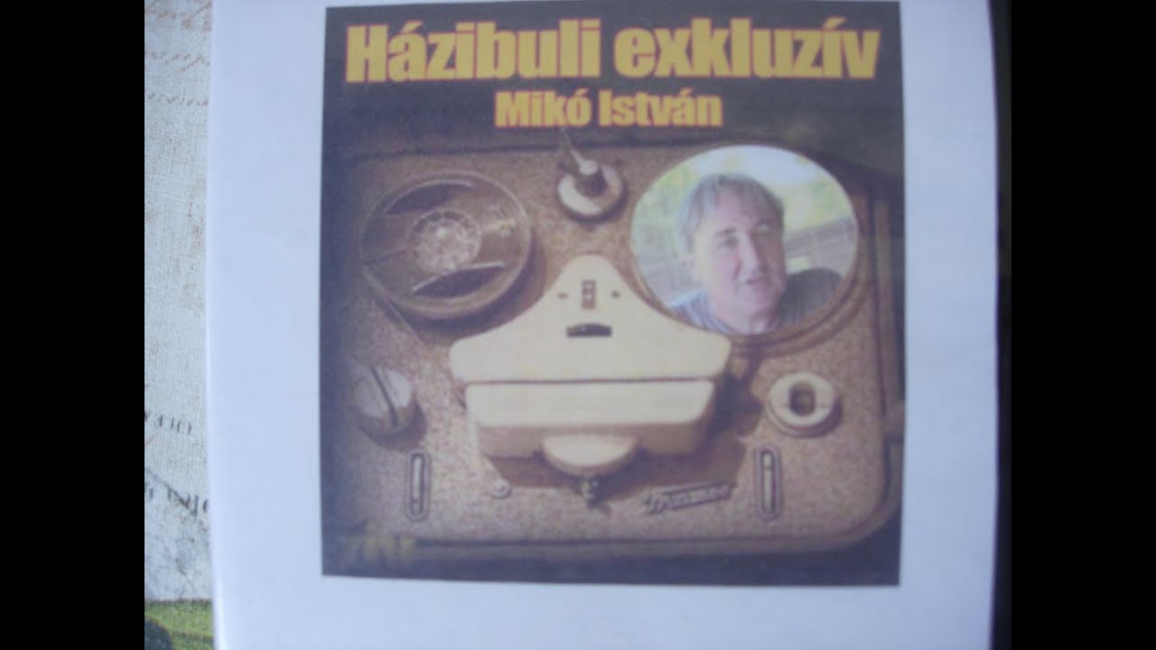 Házibuli exkluzív - Mikó István