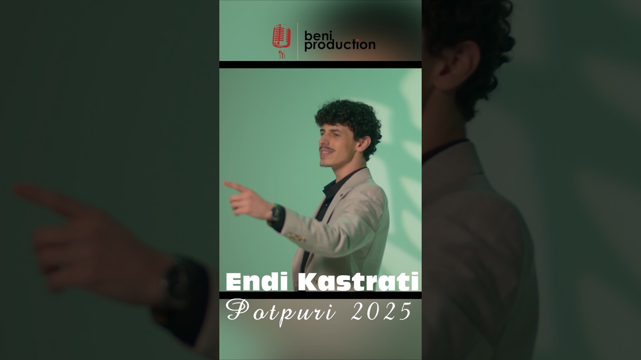 Endrit Kastrati Potpuri 2025