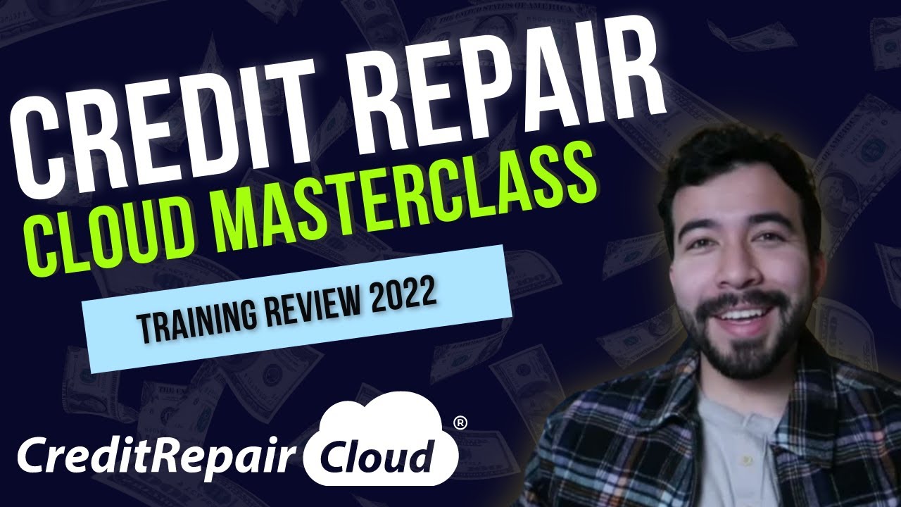Credit Repair Cloud Master Class Review: Best Credit Repair Business Training?