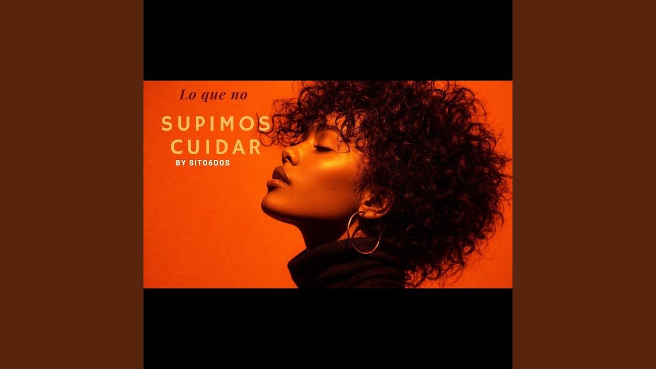 Lo que no supimos cuidar