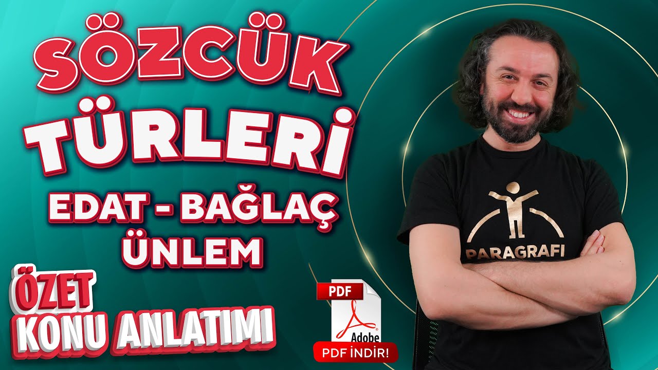 SÖZCÜK TÜRLERİ - 5 EDAT - BAĞLAÇ - ÜNLEM ÖZET KONU ANLATIMI - HAMZA KAYA