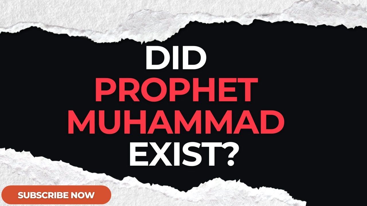 Did Prophet Muhammad really exist?