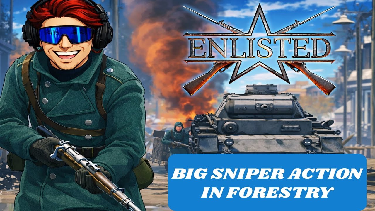 🔵 ENLISTED - BIG SNIPER ACTION IN MAISKY FORESTRY!