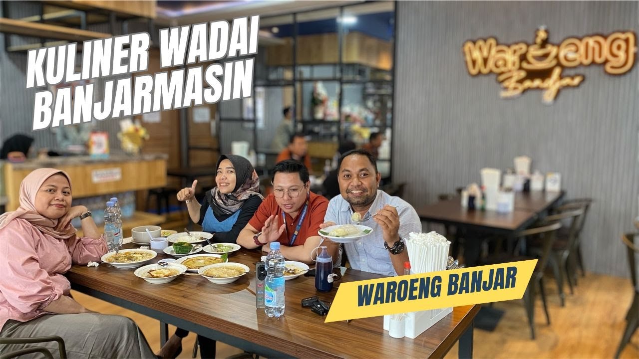 REVIEW MASAKAN DAN WADAI BANJAR DI WAROENG BANDJAR BANJARMASIN