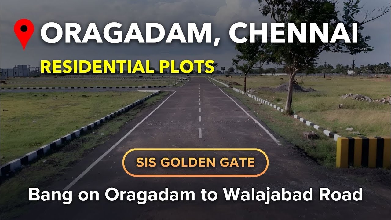 SIS Golden Gate - Oragadam Plots For Sale | On Road Property | Chennai #oragadam #plots #land #plot