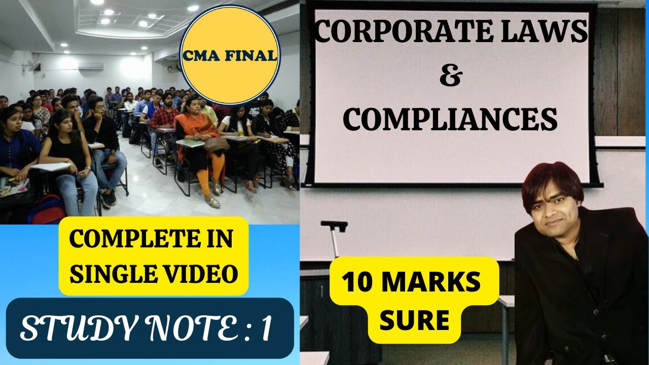 CMA FINAL - CORPORATE LAWS & COMPLIANCES - PAPER 13 || COMPLETE STUDY NOTE 1 || COMPANIES ACT, 2013