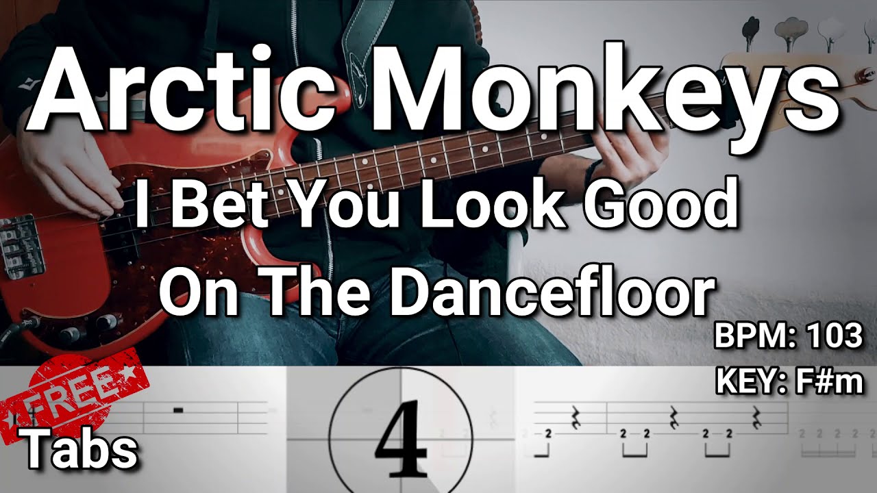 Arctic Monkeys - I Bet You Look Good On The Dancefloor (Bass Cover) Tabs