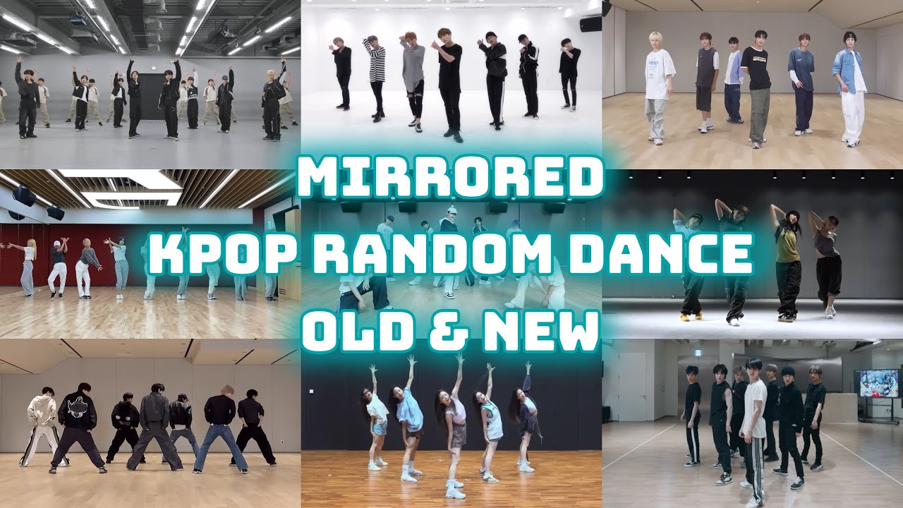 [MIRRORED] KPOP RANDOM DANCE (OLD & NEW)
