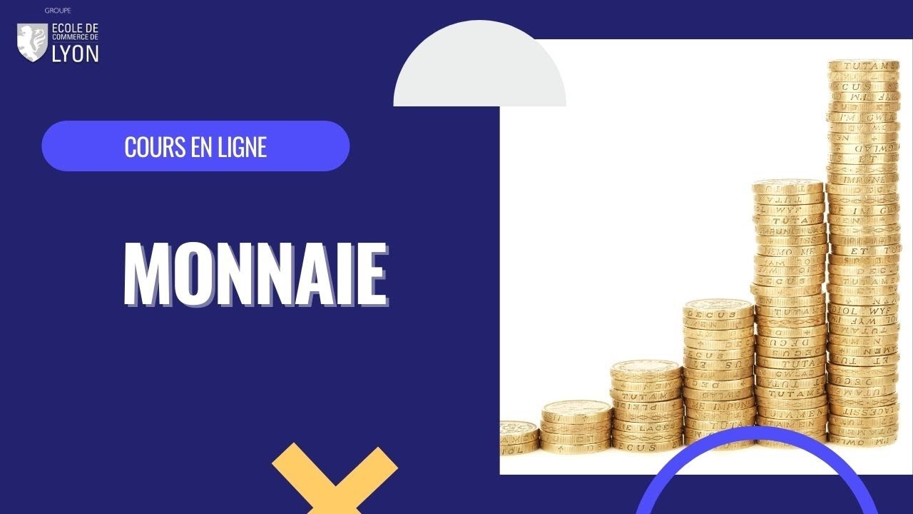Cours d'Économie : la monnaie