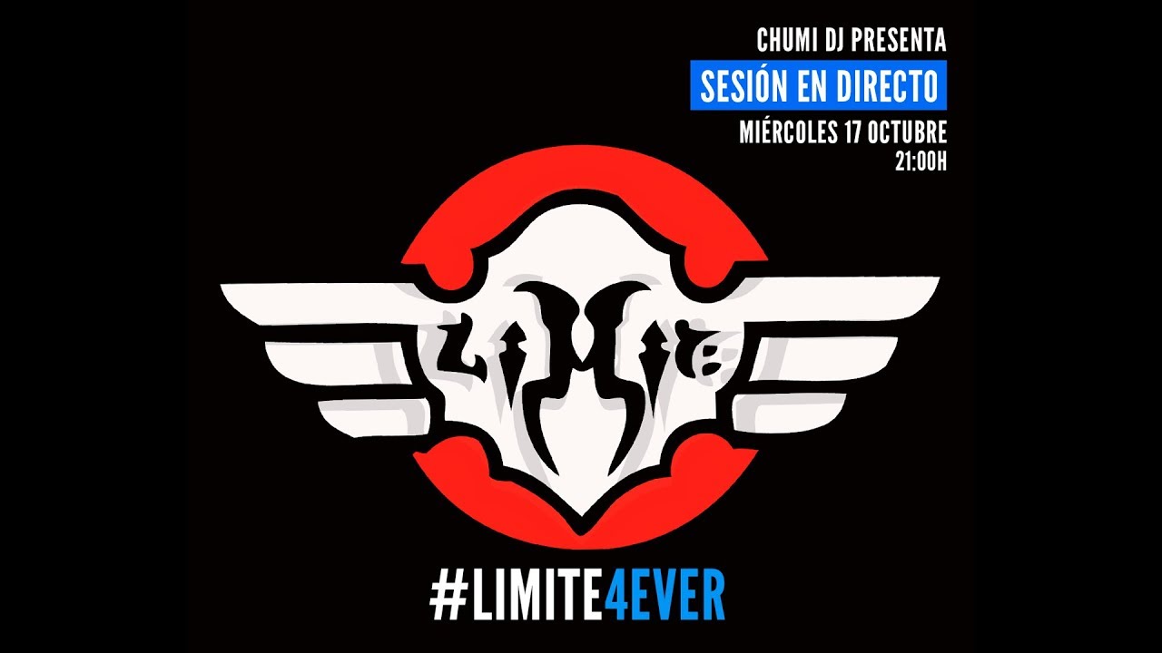 Chumi Dj Presenta Facebook Live Octubre 2018 - LIMITE FOREVER