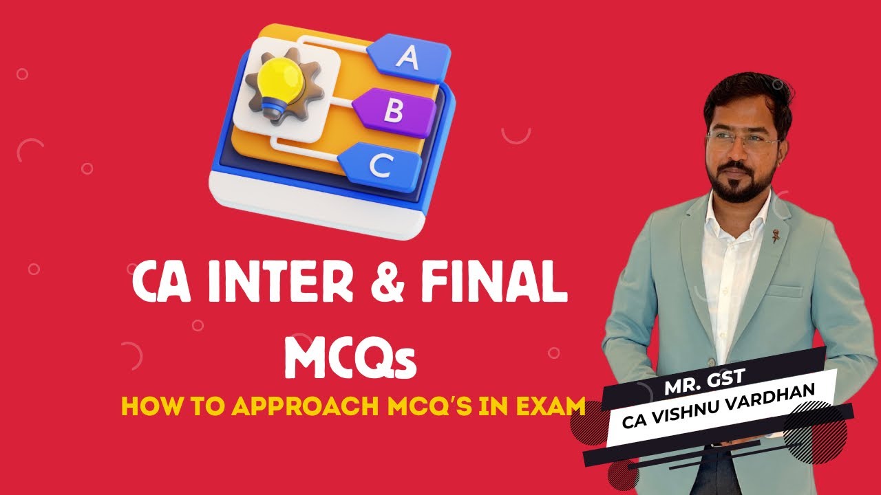 How to Approach MCQs in CA Inter and Final Exams | VV Sir&rsquo;s Expert Tips