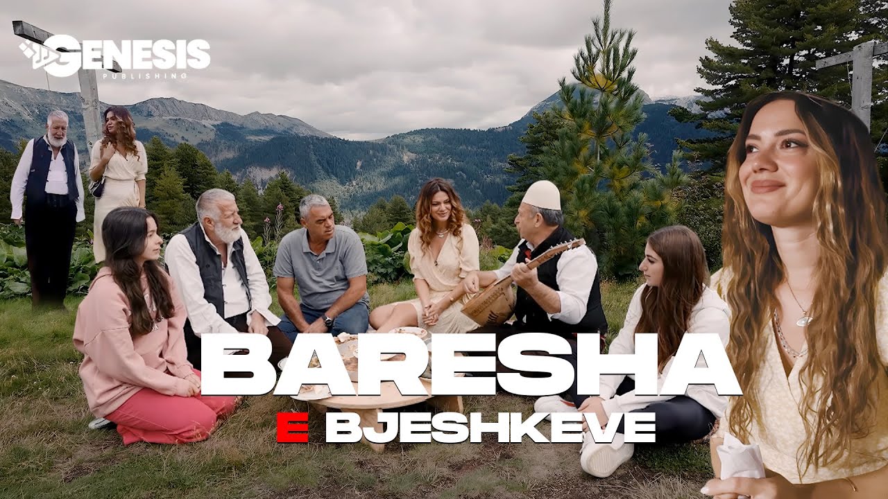BARESHA E BJESHKEVE - Episodi 2 (Traditat Shqiptare)