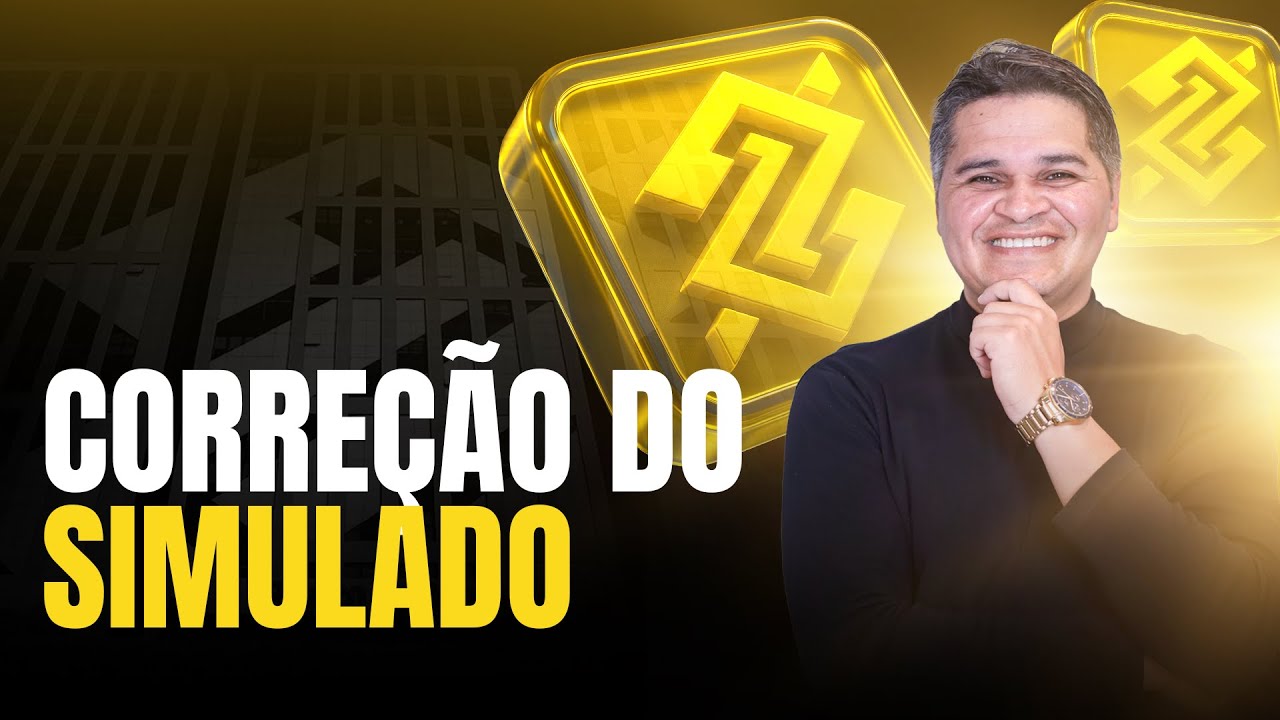 CORREÇÃO DO SIMULADO - BANCO DO BRASIL