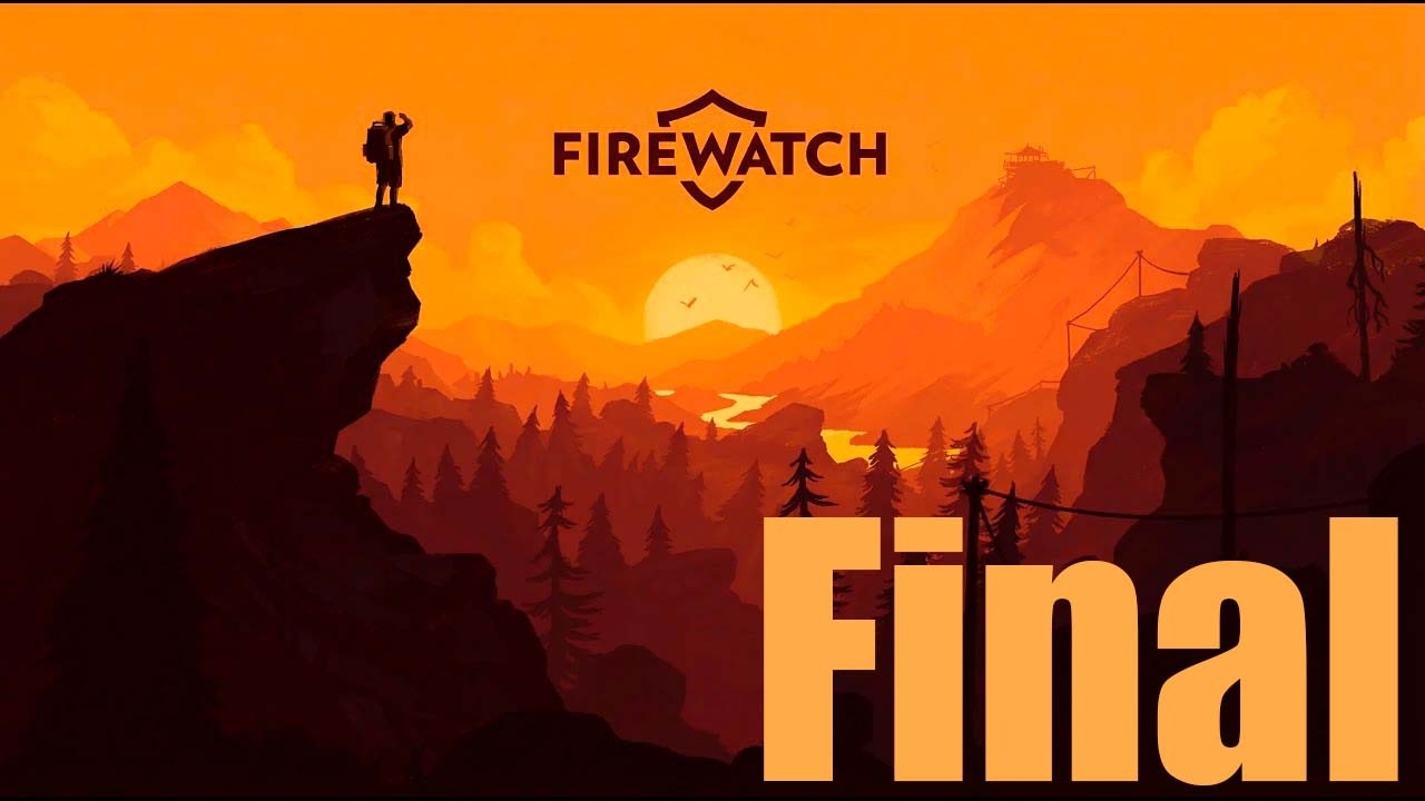 ОН СЛЕДИЛ ЗА НАМИ ВСЕ ЭТО ВРЕМЯ | Firewatch Финал