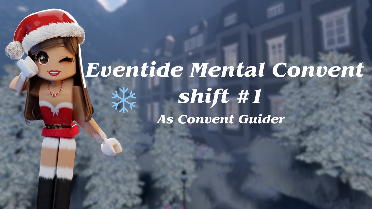 Shifting in Eventide Mental Convent. Xmas update! #1