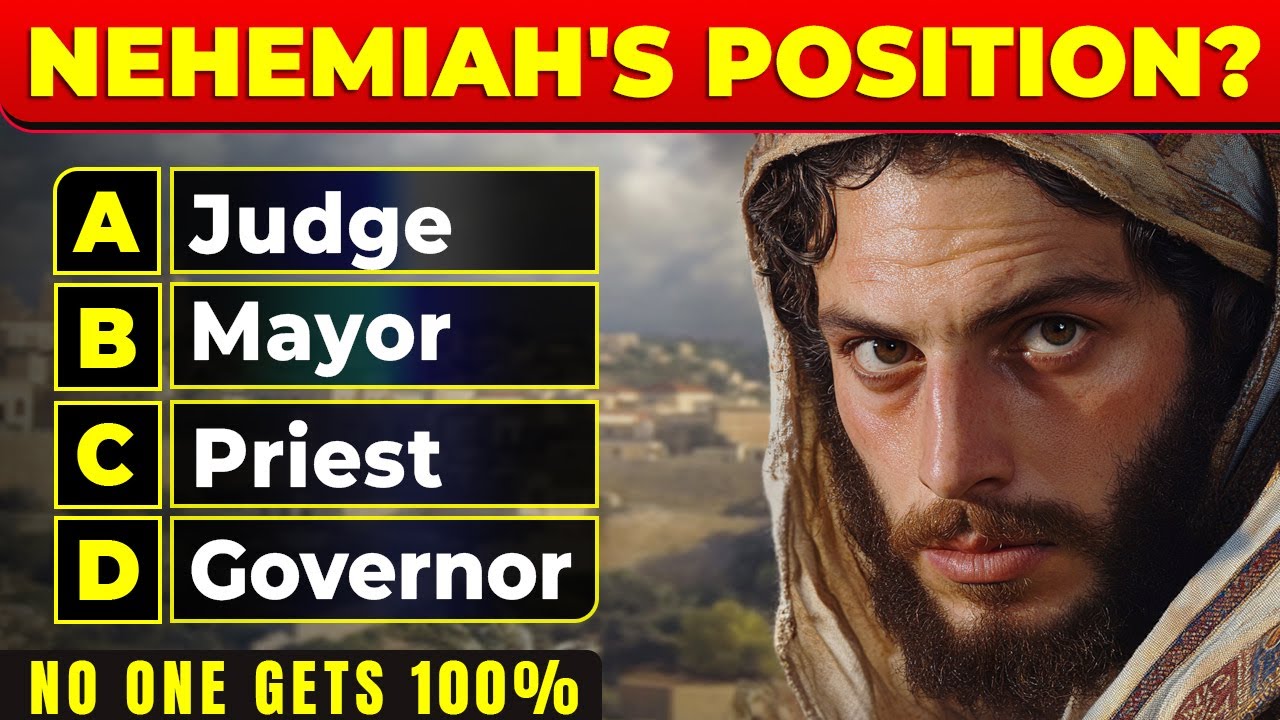25 Bible Questions About Nehemiah’s Journey To Test Your Knowledge - The Bible Quiz