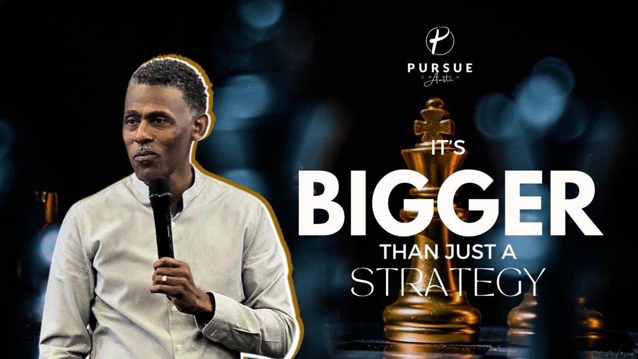 BIGGER THAN A STRATEGY!