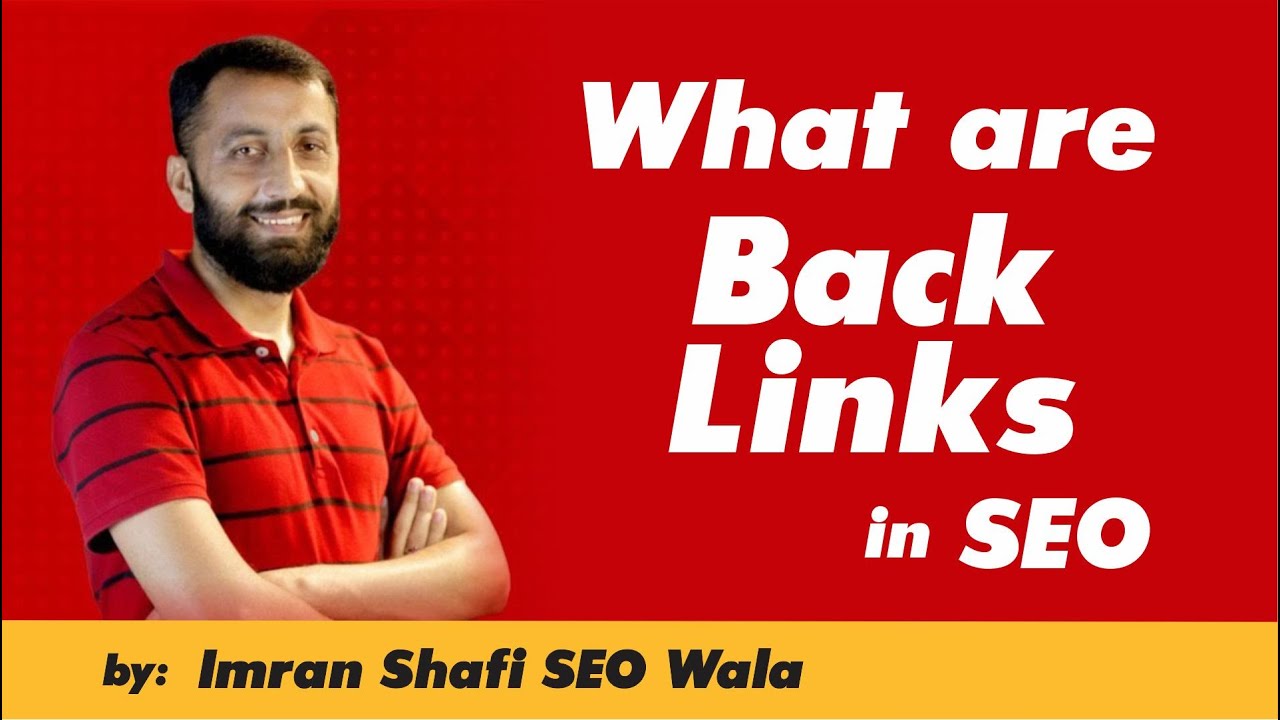 Video 2 - What is a Backlink? LinkBuilding 2020 | Definition of Backlink by Imran | The Skill Sets