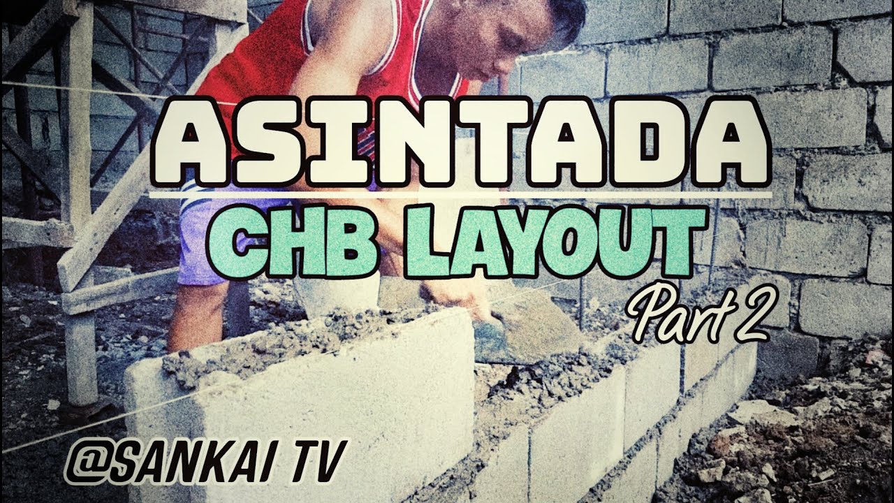 PAANO MAG ASINTADA?//CHB Layout Part 2