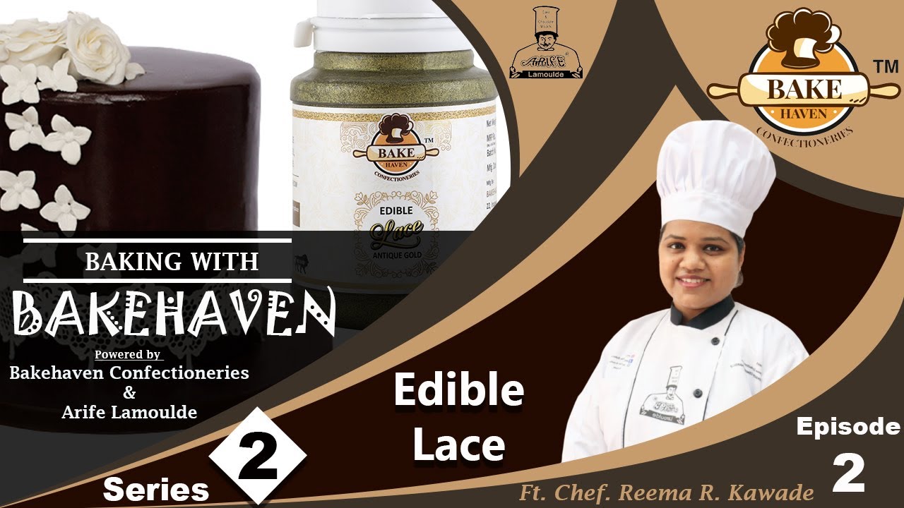 Baking with Bakehaven | Series 2 | Ep 02 | How to use Edible Lace
