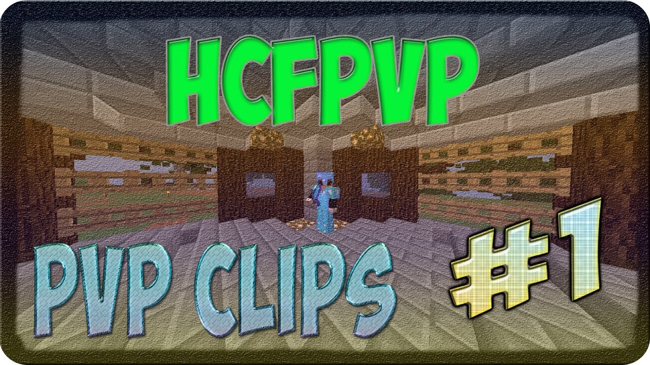 [HCFPvP] PvP Clips #1 - MAP 5