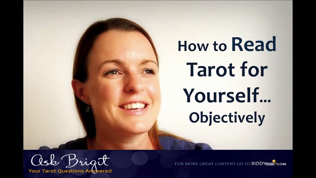 Ask Brigit: How to Read Tarot for Yourself Objectively