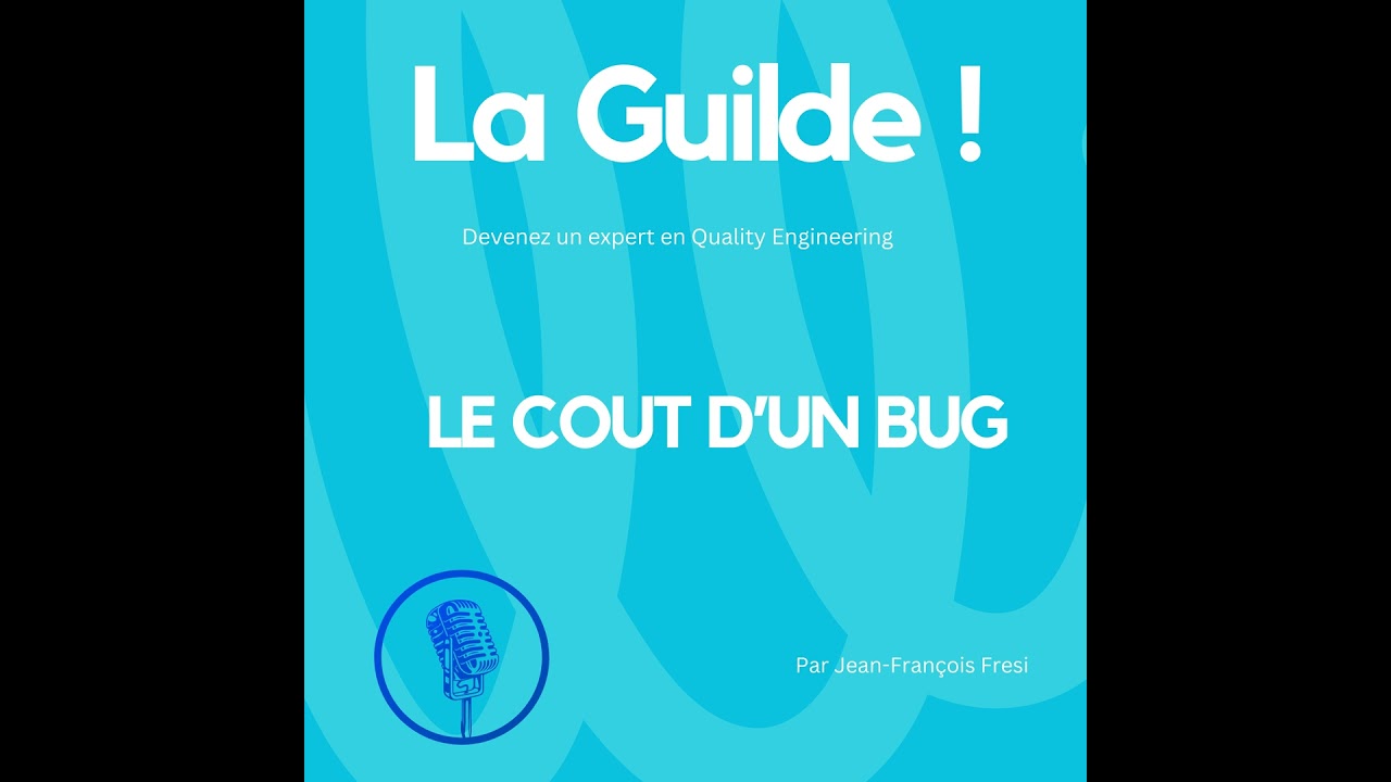 Le vrai coût d’un bug