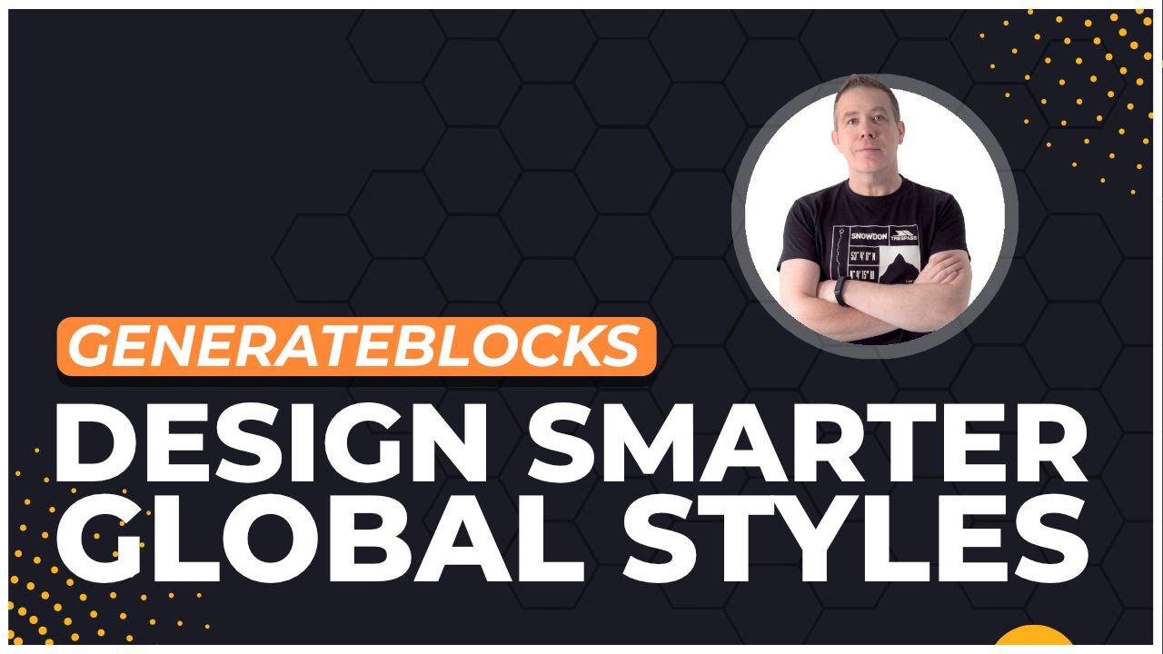 GeneratePress Theme Customization | GenerateBlocks Global Styles
