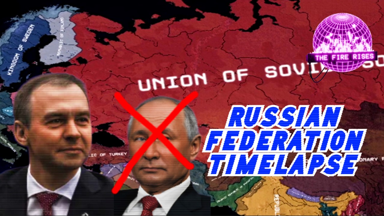 The Supreme Soviet Returns - Hearts Of Iron 4: The Fire Rises Russian Federation Timelapse