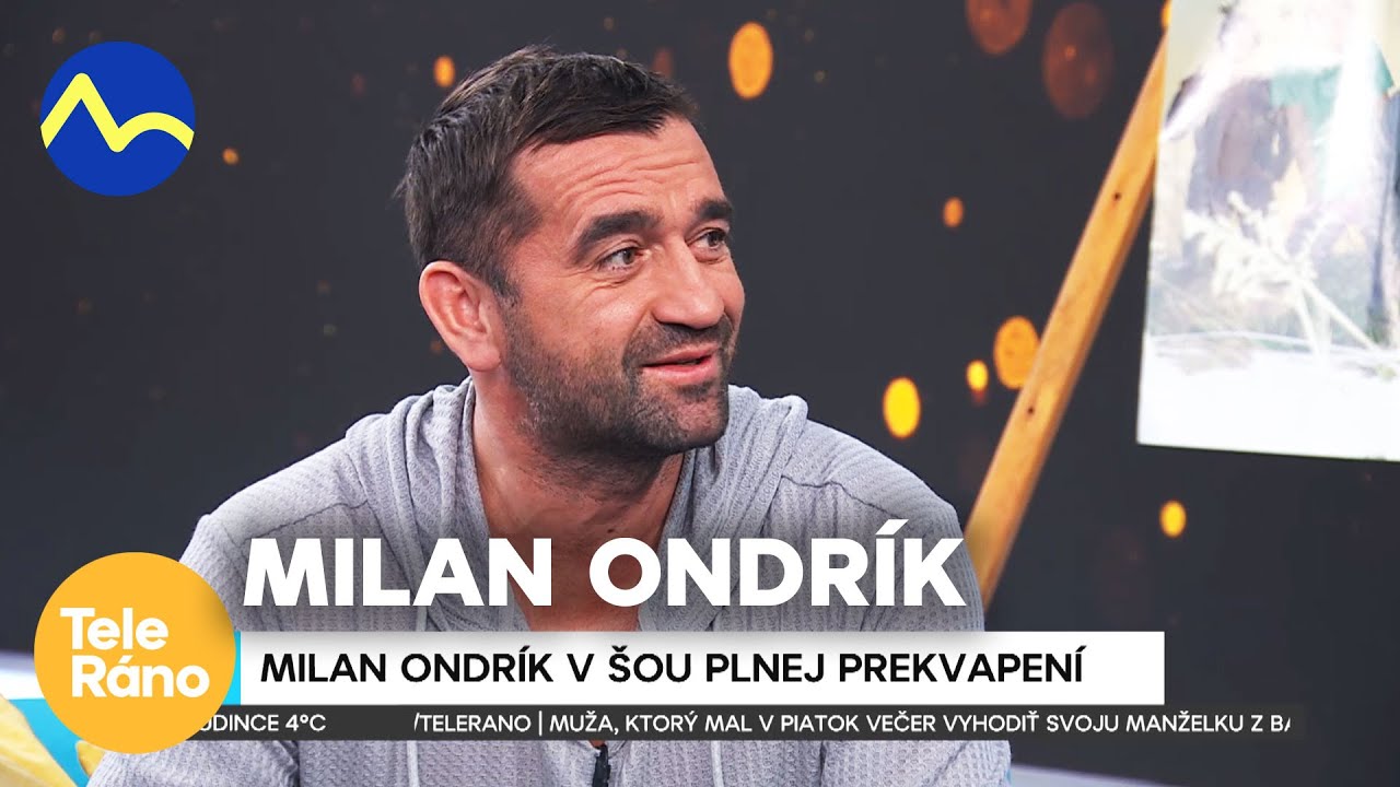 Milan Ondrík - prerehotal celé 