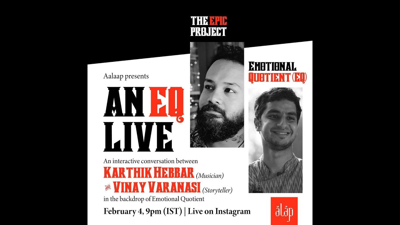 An EQ Live - an interactive conversation between Karthik Hebbar and Vinay Varanasi