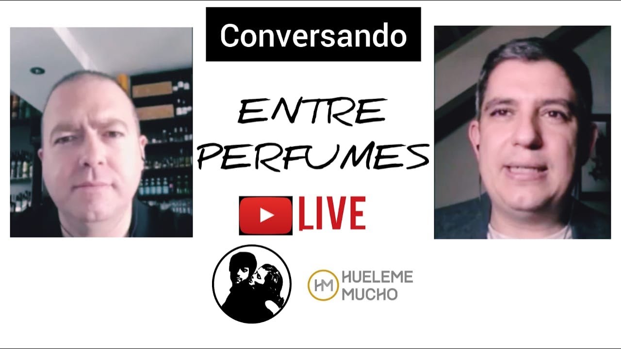 JUAN HUELEME MUCHO / Conversando Entre Perfumes / Platica Perfumes Nicho