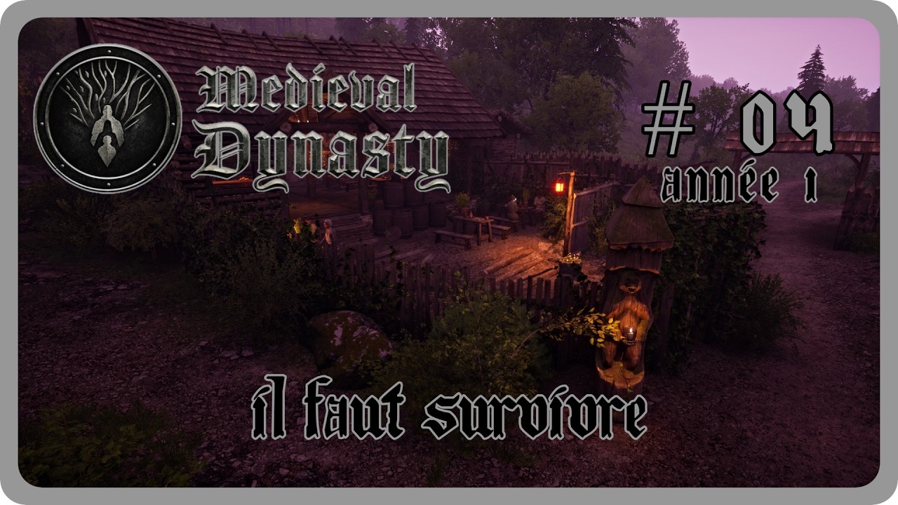 MEDEVIAL DYNASTY FR [Année 1] (Printemps) // Il faut survivre ! #04