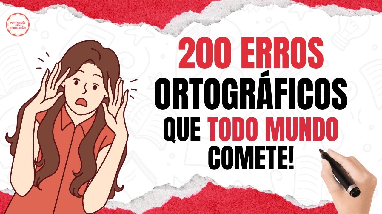 Os 200 ERROS ORTOGRÁFICOS de Português que Todo Mundo Comete! (QUESTÕES CORRIGIDAS!)